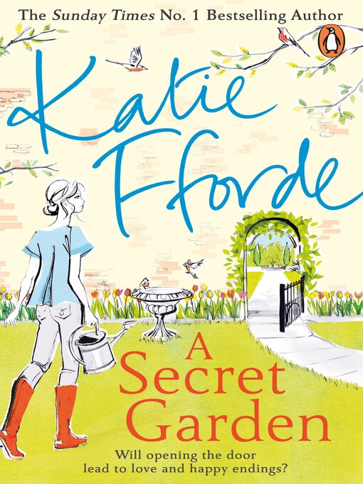 Title details for A Secret Garden by Katie Fforde - Available